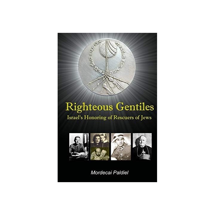 Righteous Gentiles. Israel's Honoring of Rescuers of Jews